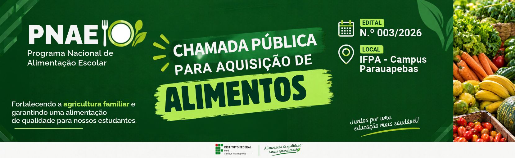 Chamada Pública 005/2026 para aquisição de gêneros alimentícios oriundos da agricultura 