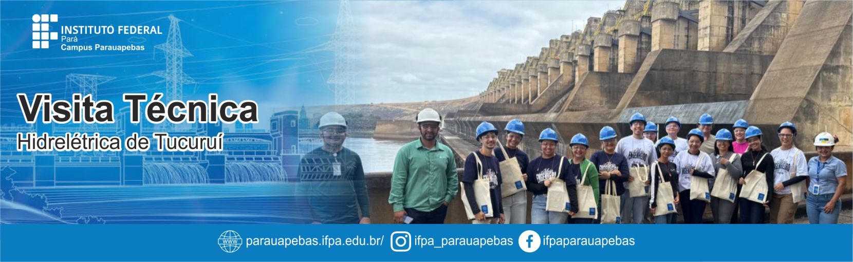 Alunos de Engenharia Ambiental e Sanitária realizam visita técnica à Hidrelétrica de Tucuruí